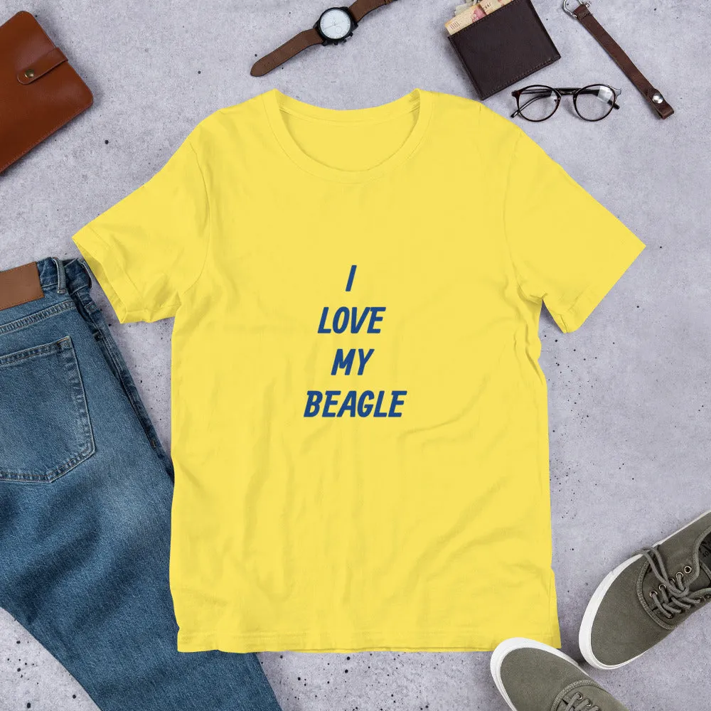 I Love My Beagle Short-Sleeve Unisex T-Shirt Bella   Canvas 3001