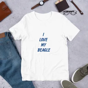 I Love My Beagle Short-Sleeve Unisex T-Shirt Bella   Canvas 3001